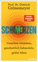 "Prof. Dr. Dietrich Grönemeyer: SCHMERZEN, Ursachen verstehen, ganzheitlich behandeln, gelöst leben." Gelber Hintergrund., Buch