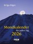 Helga Föger: Mondkalender für jeden Tag 2026, KAL