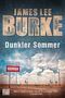 James Lee Burke: Dunkler Sommer, Buch, Buch