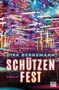 Dirk Bernemann: Schützenfest, Buch, Buch
