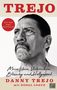 Danny Trejo: Trejo, Buch