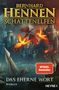 Bernhard Hennen: Schattenelfen - Das Eherne Wort, Buch, Buch