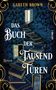 Gareth Brown: Das Buch der tausend Türen, Buch