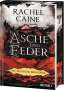 Rachel Caine: Asche und Feder - Magische Bibliothek, Buch