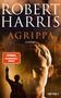 "ROBERT HARRIS AGRIPPA ROMAN. SPIEGEL Bestseller-Autor. HEYNE." Büste und Statue in warmen, dramatischen Farben., Buch