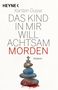 Karsten Dusse: Das Kind in mir will achtsam morden, Buch