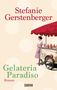 Stefanie Gerstenberger: Gelateria Paradiso, Buch