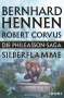 Bernhard Hennen: Die Phileasson-Saga 04 - Silberflamme, Buch