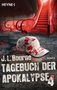 J. L. Bourne: Tagebuch der Apokalypse 04, Buch, Buch