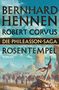 Bernhard Hennen: Die Phileasson-Saga - Rosentempel, Buch, Buch