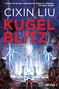 Cixin Liu: Kugelblitz, Buch