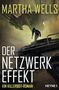 Martha Wells: Der Netzwerkeffekt, Buch