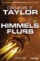 Dennis E. Taylor: Himmelsfluss, Buch