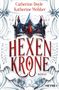 Catherine Doyle: Hexenkrone, Buch