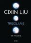 Cixin Liu: Trisolaris - Die Trilogie, Buch