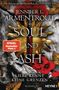Jennifer L. Armentrout: Soul and Ash - Liebe kennt keine Grenzen, Buch