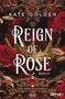 Kate Golden: Reign of Rose - Die Edelsteinsaga, Buch