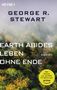 George R. Stewart: Earth Abides - Leben ohne Ende, Buch, Buch