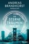 „Die Sterne träumen nicht“ vor einem futuristischen Kreisdesign, darunter mystische Monolithen in einer Landschaft., Buch