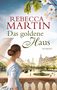 Rebecca Martin: Das goldene Haus, Buch