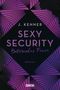 J. Kenner: Sexy Security, Buch
