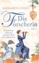 Katharina Innig: Die Forscherin. Prinzessin Therese und der Ruf des Amazonas, Buch