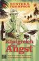 Hunter S. Thompson: Königreich der Angst, Buch