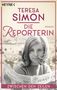 Teresa Simon: Die Reporterin - Zwischen den Zeilen, Buch, Buch