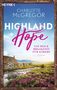 Charlotte McGregor: Highland Hope 1 - Ein Bed & Breakfast für Kirkby, Buch