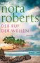 Nora Roberts: Der Ruf der Wellen, Buch