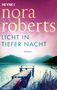 Nora Roberts: Licht in tiefer Nacht, Buch