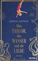 Sophie Hopper: Miss Taylor, das Wasser und die Liebe, Buch