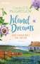 Charlotte McGregor: Island Dreams - Die Imkerei am Meer, Buch