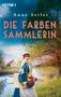 Anne Seiler: Die Farbensammlerin, Buch, Buch