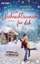 Chantel Guertin: Ein Weihnachtswunsch für dich, Buch