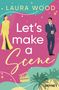 Laura Wood: Let's Make a Scene, Buch