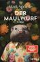 Mark Spörrle: Der Maulwurf, Buch