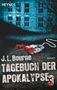 J. L. Bourne: Tagebuch der Apokalypse 03, Buch, Buch