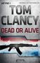 Tom Clancy: Dead or Alive, Buch