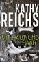 Kathy Reichs: Mit Haut und Haar, Buch