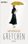 Einzlkind: Gretchen, Buch, Buch