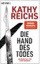 Kathy Reichs: Die Hand des Todes, Buch