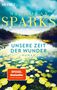Nicholas Sparks: Unsere Zeit der Wunder, Buch