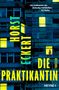 Horst Eckert: Die Praktikantin, Buch