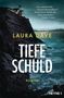 Laura Dave: Tiefe Schuld, Buch