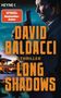 "Spiegel Bestseller-Autor. David Baldacci. Thriller: Long Shadows." Mann mit Waffe, Villa und Palmen im Hintergrund., Buch