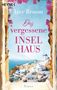 "Izzy Broom, Das vergessene Inselhaus, Roman." Ansicht eines malerischen Küstendorfes mit weiß getünchten Häusern., Buch