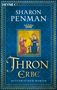 Oben: Sharon Penman. Mitte: Illustration eines Königs mit Schwert und einem knienden Mann. Unten: Thron Erbe, Historischer Roman.