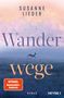 „Wanderwege“ von Susanne Lieder, Spiegel Bestseller-Autorin, Roman. Hüpfendes Reh vor pastellfarbenem Himmel., Buch