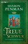 "SHARON PENMAN, TREUE SCHWUR, HISTORISCHER ROMAN." Ein mittelalterliches Gemälde zeigt eine gekrönte Figur mit Gefolge., Buch